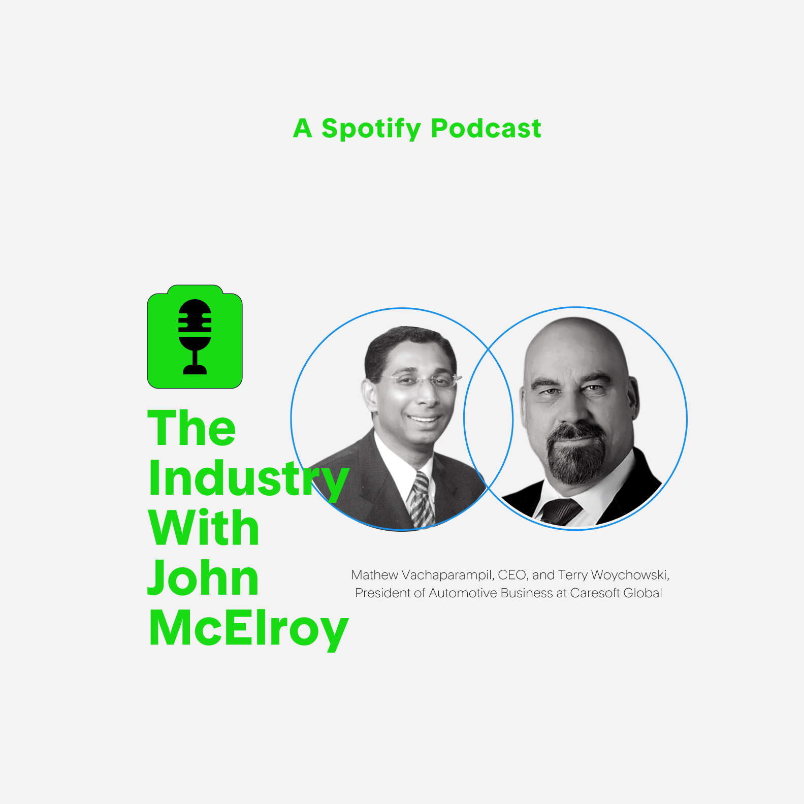 Spotify Podcast: The Industry with John McElroy